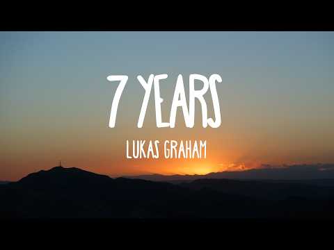 Lukas Graham - 7 Years (Lyrics)