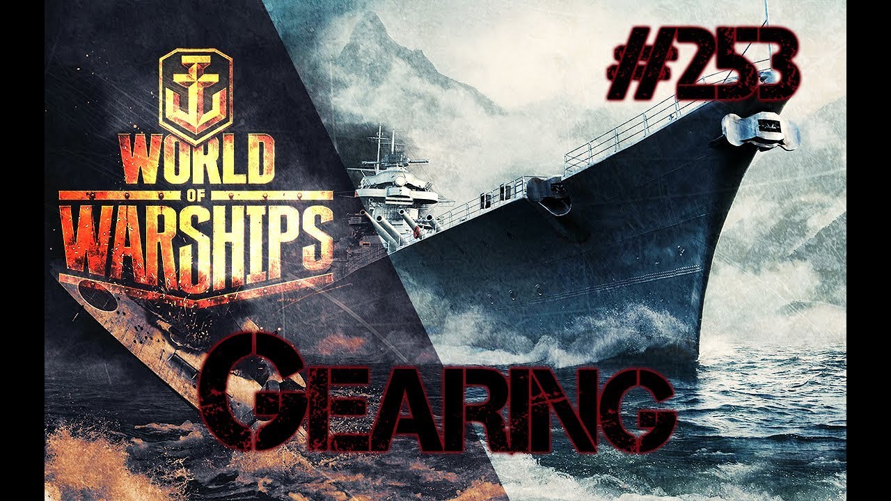 games people play Gearing / #253 / Let´s play World of Warships / Deutsch / German