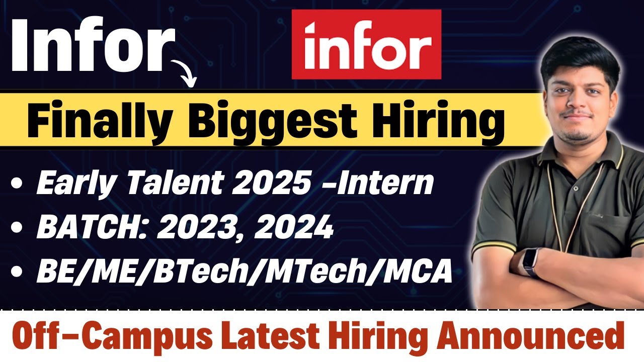 🔥Finally Infor 2024, 2023 Hiring Announced | Early Talent 2025 Intern ...