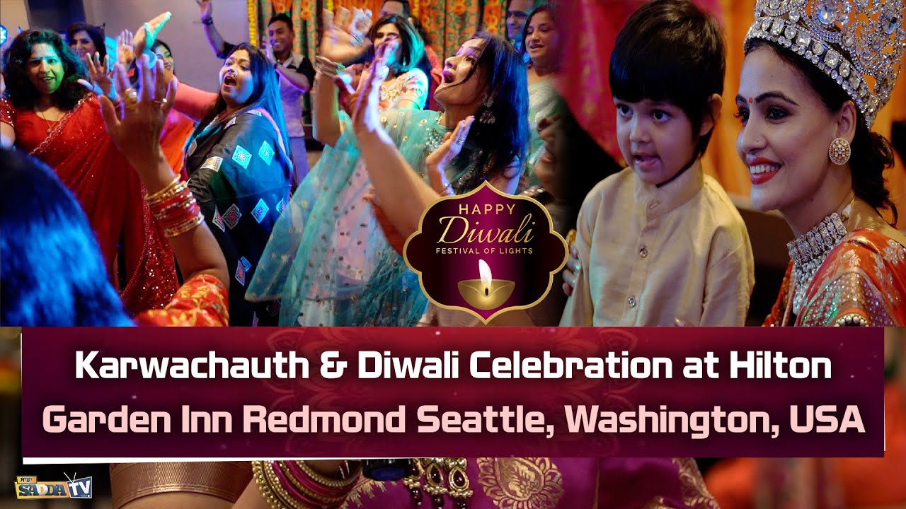 Karwachauth & Diwali Celebration AT Hilton Garden Inn Redmond Seattle