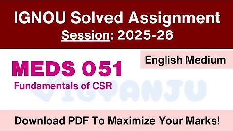IGNOU MEDS 051 Solved Assignment 2025-26 Pdf Download | IGNOU PGDCSR Solved Assignment 2025-26