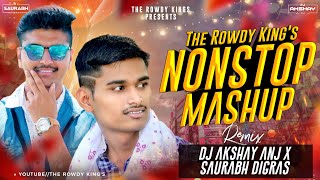 THE ROWDY KING'S _-_ RETRO NONSTOP MASHUP _-_ DJ AKSHAY ANJ & DJ SAURABH DIGRAS _-_ KADAK SOUND