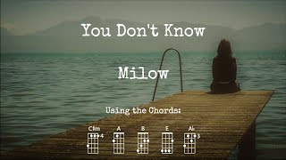 Anoukulele: You Don't Know - Milow - Key of C♯m
