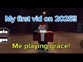 My first vid on 2025!! I’m playing grace!!