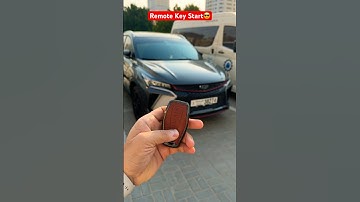 How to start Geely Coolray with remote key😳#howto #remote #start #geely #coolray #viral #milovlogs