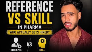 Reference vs Skill in Pharma — Who Actually Gets Hired?