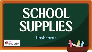 School Supplies Flashcards  | ESL English | Listen Repeat Learn | Free Flashcard Download 👍