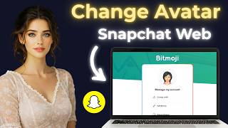 How To Change Avatar In Snapchat Web screenshot 4