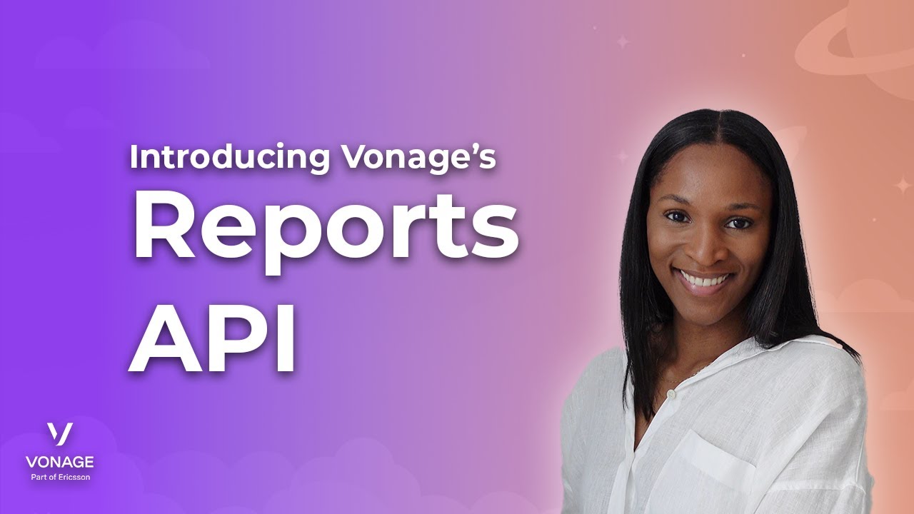 Introducing Vonage’s Reports API (With Laravel)