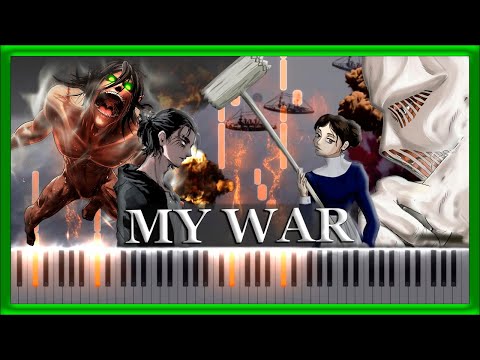 MY WAR 💥 Attack on Titan Opening 6 🔥 Final Season 4 🔥 [+Karaoke] (PIANO TUTORIAL) 🎹 #62