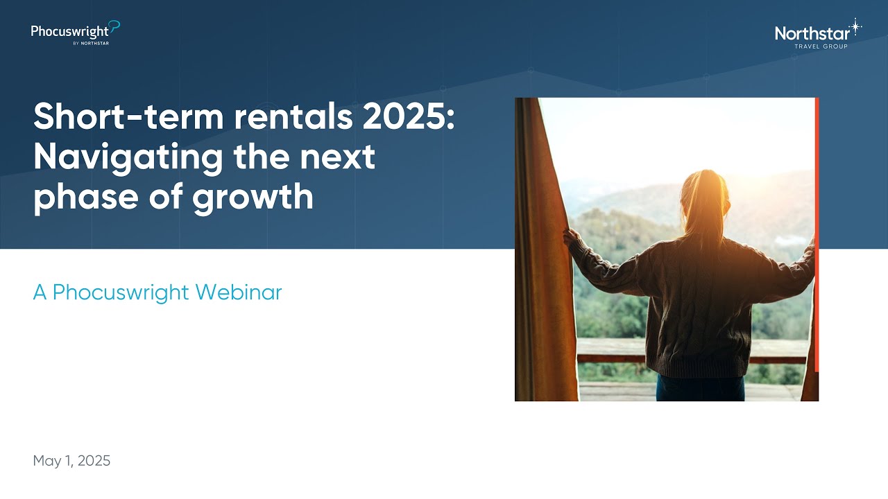 Short-term rentals 2025: Navigating the next phase of growth | #Phocuswright research