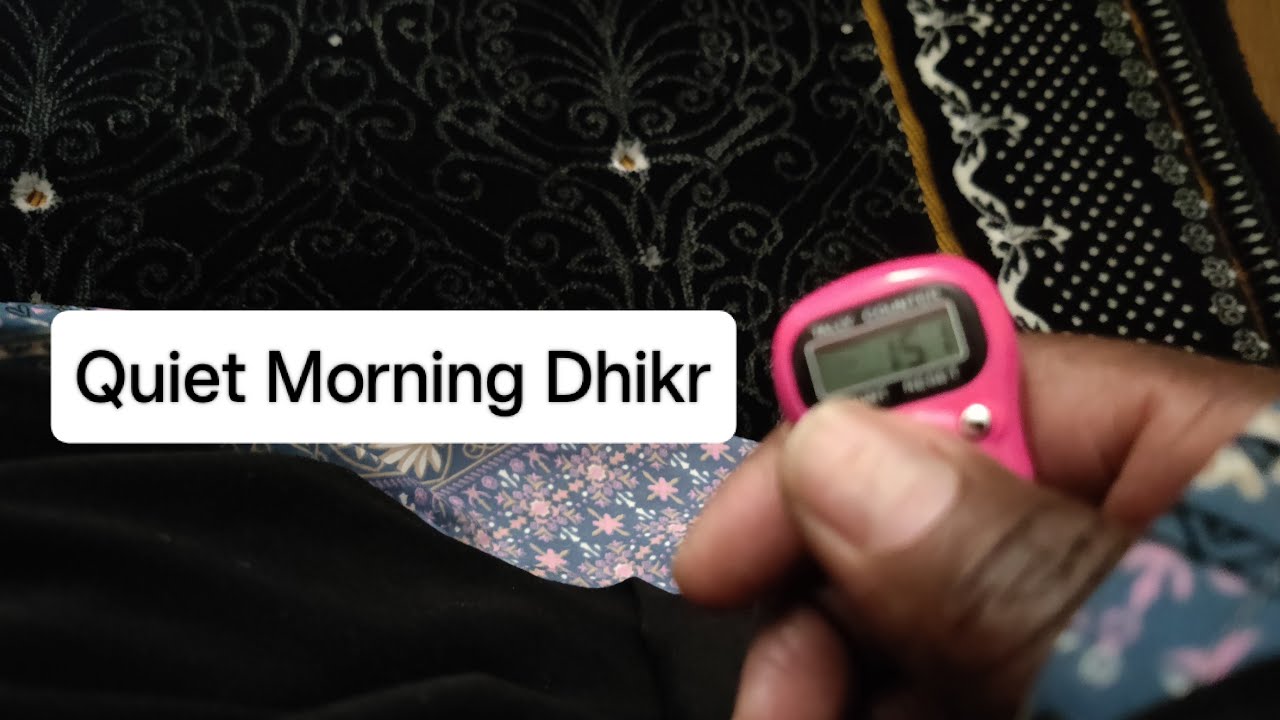 Morning Dhikr and Istighfar | Quiet Start With Allah