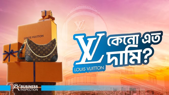 Why is Louis Vuitton So Expensive? 