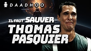 🎙️ " IL FAUT SAUVER THOMAS PASQUIER " Détournement par @Daadhoo du film INTERSTELLAR