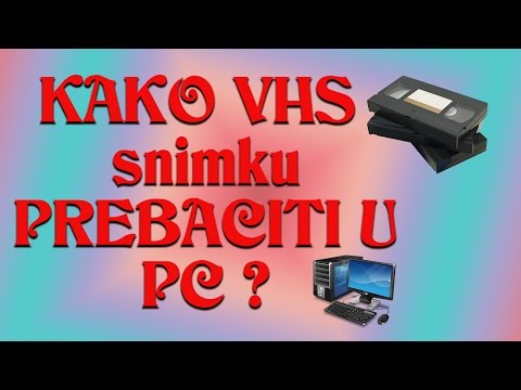 KAKO presnimiti VHS snimku na PC (za početnike)