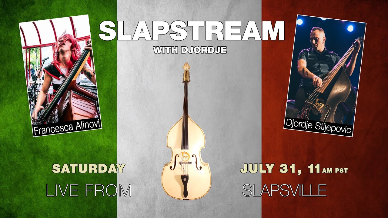 LOVESICK DUO Slap Bass w/  FRANCESCA ALINOVI - Slapstream with Djordje #56