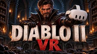 DIABLO II В VR — Я НАШЁЛ МОД ЕЩЁ ЛУЧШЕ!