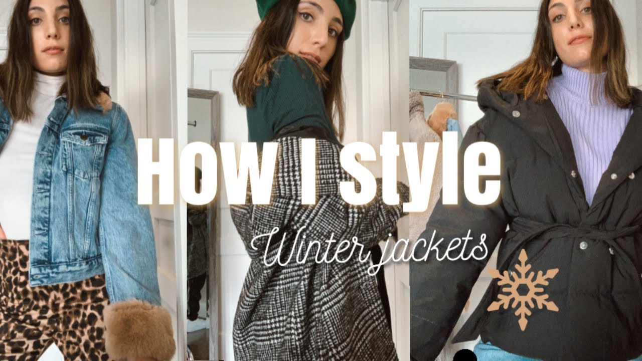 How I style Winter Jackets - YouTube