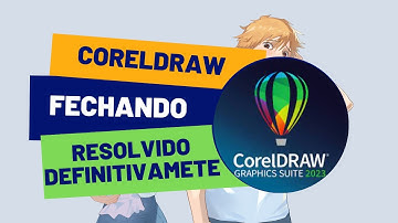 CorelDraw 2023 COMPLETO - Fechando sozinho | RESOLVIDO | SOLUÇÃO
