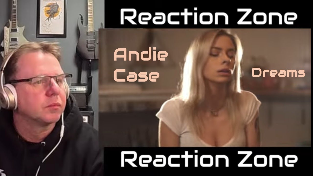 Кавер на песню Fleetwood Mac «Dreams»: видео с реакцией Энди Кейс.