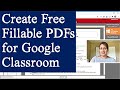 Free Easy Fillable PDFs for Google Classroom with PDFescape and LuminPDF