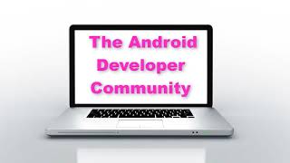 1.6 The Android Developer Community