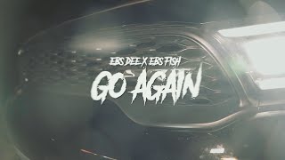EBS Dee x EBS Fish "Go Again" (Official Video) Shot by @Coney_Tv