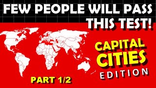 Capital cities quiz game! How good is your Geography Knowledge? (Part 1\/2)