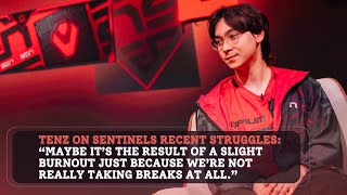 TenZ on what’s wrong with Sentinels & reflecting on his career upon reaching 100 games with SEN