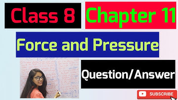 Force and Pressure Chapter-11 Class-8 Science Back exercise and question answer #ncert#physics#cbse