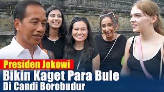 Bule-bule Cantik Kaget, Tiba-tiba Ada Presiden Jokowi ...