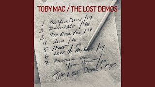 Drivin' Me (2016 Day 1 Rough Demo) - TobyMac