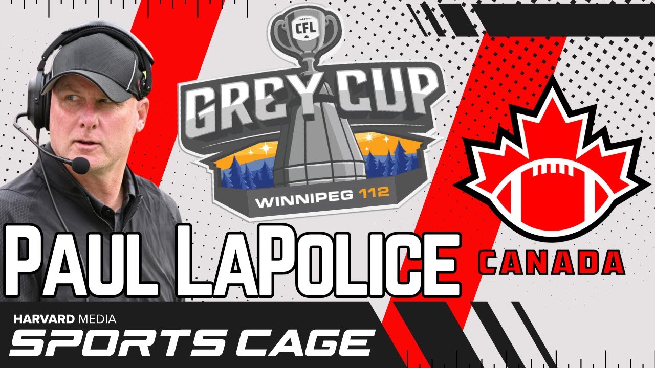 The SportsCage: Paul LaPolice Recalls Past Grey Cups and Highlights Canada's Flag Football Programs