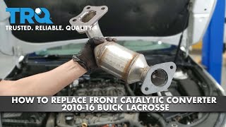 How To Replace Front Catalytic Converter 2010-16 Buick LaCrosse