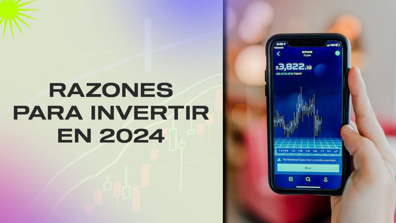 RAZONES PARA INVERTIR EN 2024 - YouTube