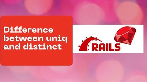 Difference between uniq and distinct