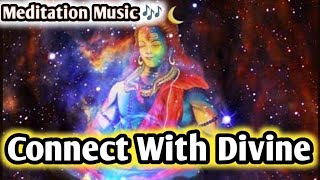 Meditation Music 🎶 Relax Your Mind Body & Soul ☯️ Connect With Divine 💫 Music For Positive Energy ⚡ screenshot 5
