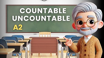 11. Countable and Uncountable Nouns | A2 Story-based Grammar & Vocabulary