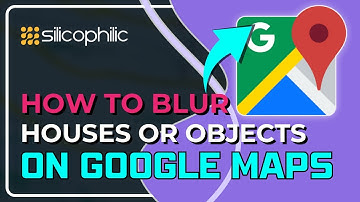 How to Blur Houses or Objects on Google Maps | Step-by-Step Guide!
