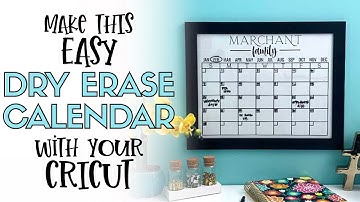 Make this Dry Erase Calendar with your Cricut