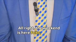 Here's a look at the weekend forecast