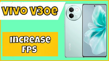 Vivo V30e Increase FPS || How to set FPS settings || How to use FPS || How to increase FPS {V2339}