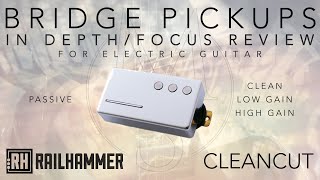 Railhammer CLEANCUT - Guitar Pickup In-Depth Full Demo Review