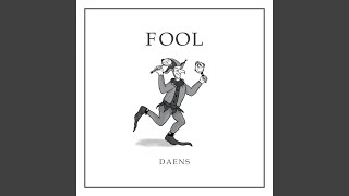 Video thumbnail of "Daens - Fool"