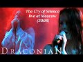 Draconian - The Cry of Silence live at Moscow (2008) A.I