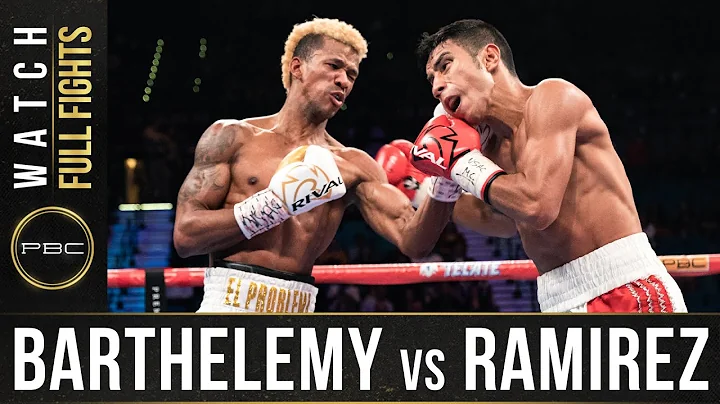 Barthelemy vs Ramirez FULL FIGHT: September 26, 20...