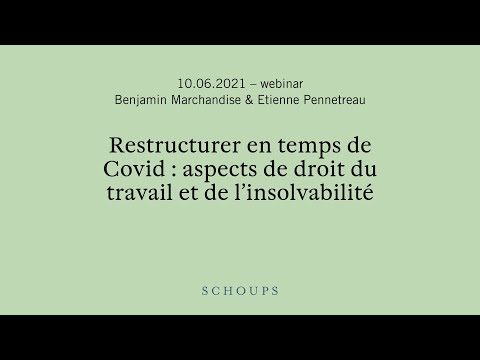 Schoups webinaire: « Restructurer en temps de Covid » 10.06.2021