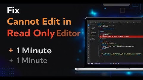 Error Solved: Cannot Edit in Read Only Editor | VS Code Problem Fixed (2025) | Code Agency
