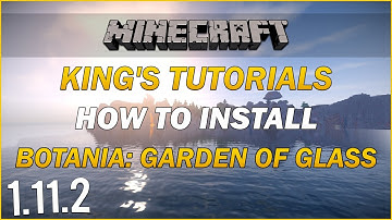 Minecraft 1.11.2: How to install Botania: Garden of Glass Mod | Minecraft Tutorial