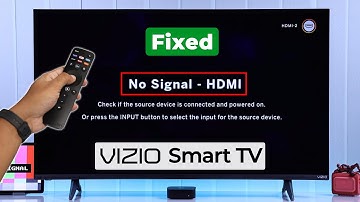 Vizio TV HDMI Ports No Signal Error? - Fix It Now